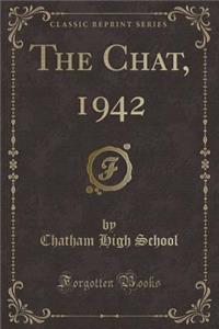 The Chat, 1942 (Classic Reprint)