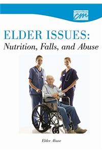 Elder Issues: Nutrition, Falls and Abuse: Elder Abuse (DVD)