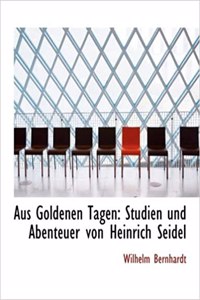 Aus Goldenen Tagen