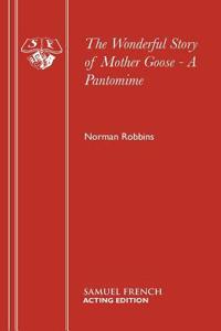 The Wonderful Story of Mother Goose