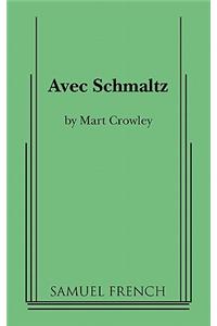 Avec Schmaltz