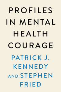 Profiles In Mental Health Courage