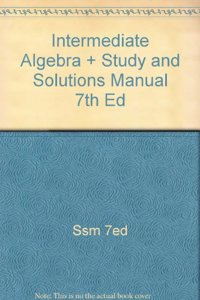 Intermediate Algebra Plus Study and Solutions Manual 7th Edition