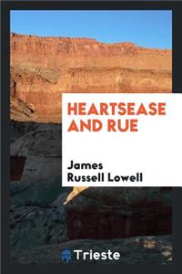 Heartsease and Rue