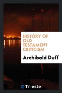 History of Old Testament Criticism