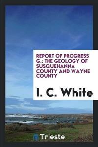 Report of Progress G.