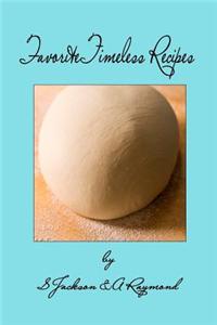 Favorite Timeless Recipes