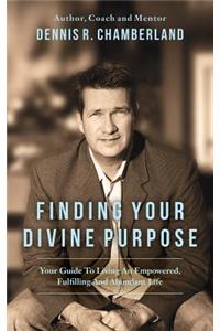 Finding Your Divine Purpose