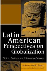 Latin American Perspectives on Globalization