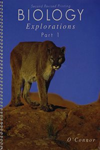 Biology Explorations Part I