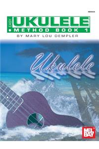 Easy Ukulele Method Book 1
