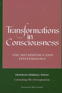 Transformations in Consciousness
