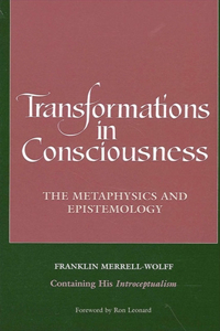 Transformations in Consciousness