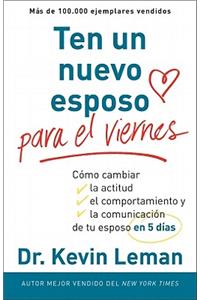 Un Nuevo Esposo Para El Viernes