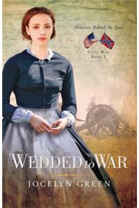 Wedded To War