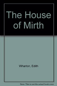 House of Mirth