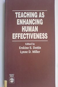 Teaching as Enhancing Human Effectiveness
