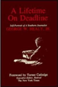A Lifetime on a Deadline