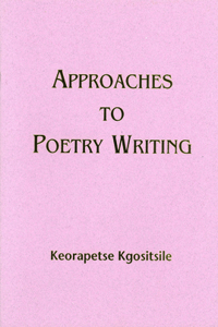 Approaches to Poetry Writing