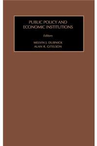 Public Policy & Economic Institutions