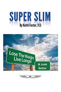 Super Slim