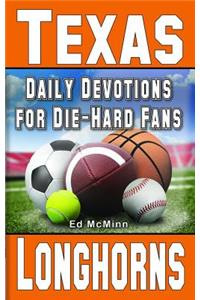 Daily Devotions for Die-Hard Fans Texas Longhorns