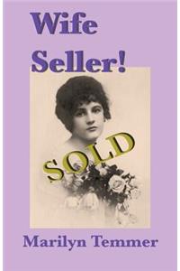 Wife Seller!