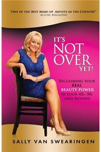 It's Not Over Yet!