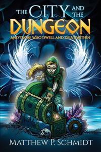 The City and the Dungeon