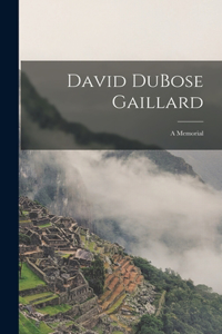 David DuBose Gaillard