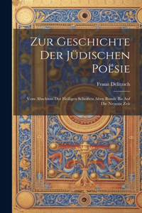 Zur Geschichte der jüdischen Poësie
