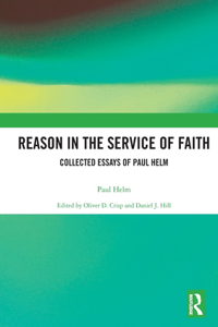 Reason in the Service of Faith