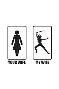 Your Wife My Wife