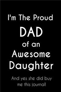 I'm The Proud Dad of an Awesome Daughter