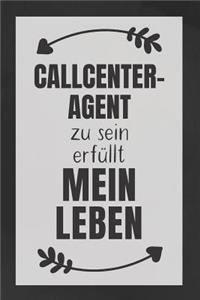 Callcenteragent zu sein