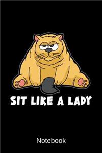 Notebook - Sit Like A Lady