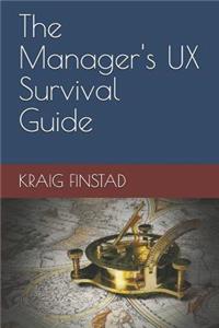 Manager's UX Survival Guide