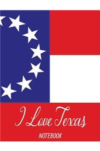I Love Texas - Notebook