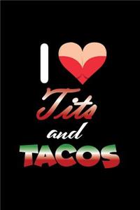 I Tits And Tacos