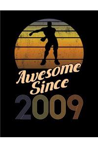Awesome Since 2009