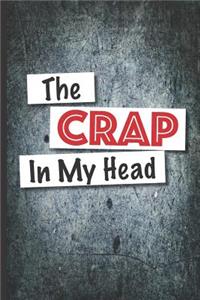 The Crap In My Head