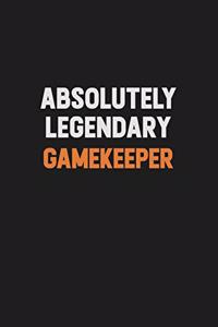 Absolutely Legendary Gamekeeper