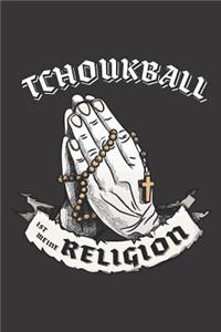Tchoukball Ist Meine Religion