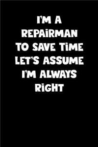 Repairman Notebook - Repairman Diary - Repairman Journal - Funny Gift for Repairman