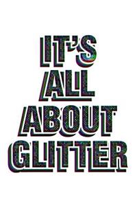 It's All About Glitter