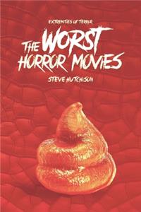 Worst Horror Movies