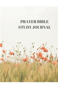 Prayer Bible Study Journal: 116 Pages Formated for Scripture and Study!