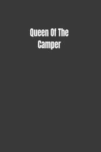 Queen Of The Camper