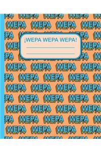 Wepa Wepa Wepa