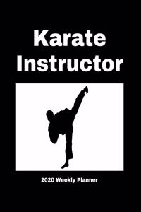 Karate Instructor 2020 Weekly Planner